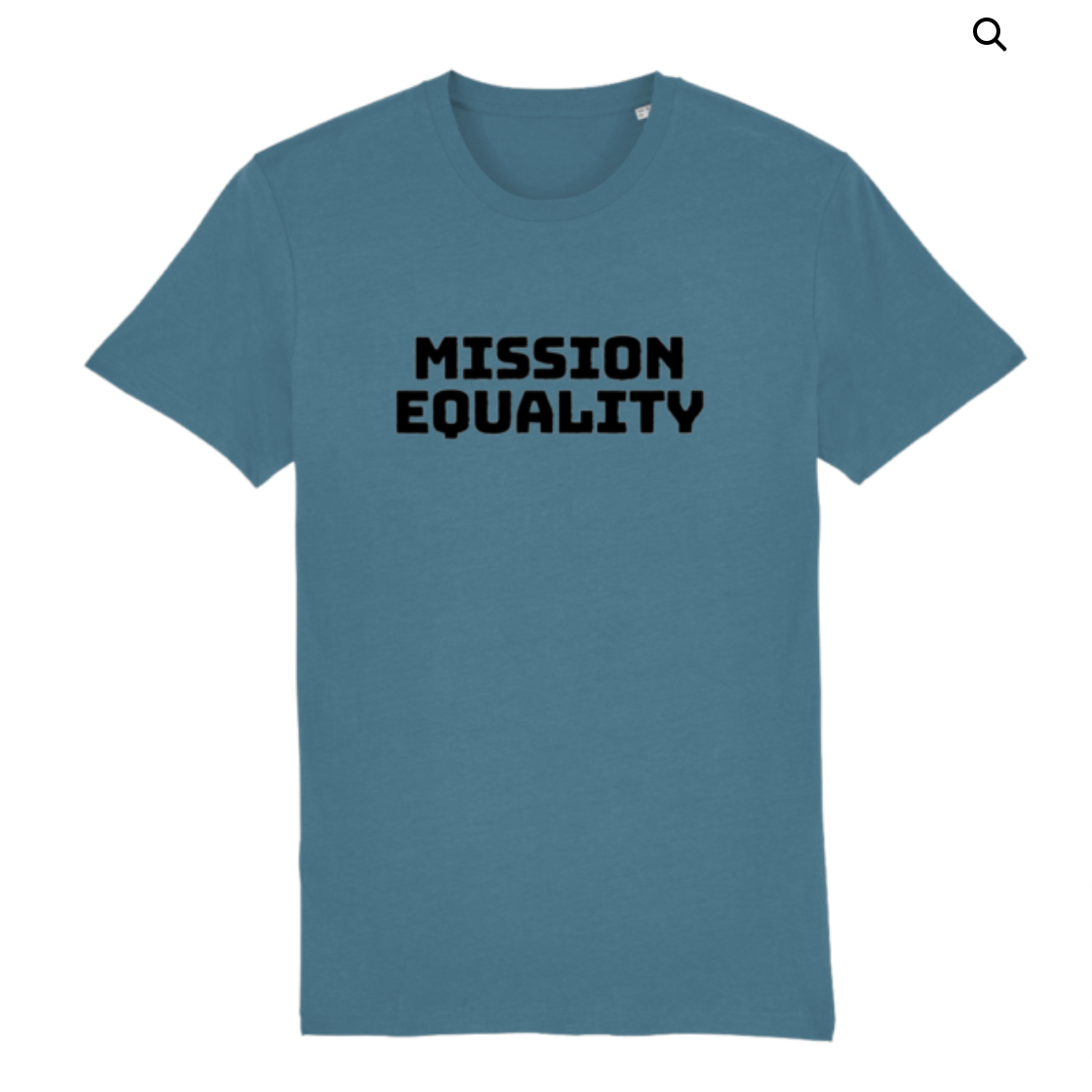 A duck egg blue t-shirt with black text that reads: Mission Equality